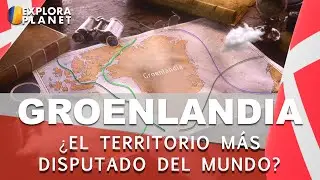 Groenlandia | ¿El Territorio más Disputado del Mundo?