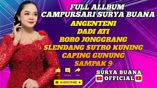 FULL ALLBUM LANGGAM CAMPURSARI SURA BUANA TERBARU PALING ENAK DI DENGAR !!! TERBARU !!!