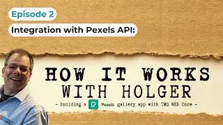 Episode 2: Integration with Pexels API