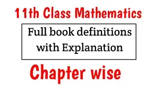 11th Mathematics Definitions with explanations | Full book definitions | Math definitions 11 class