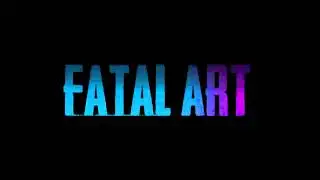 FATAL ART - Teaser Trailer