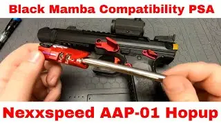 Nexxspeed AAP-01 Hop Up & Black Mamba Compatibility PSA