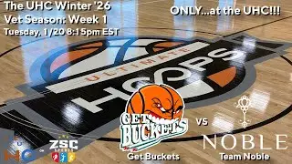THE UHC 2026 Winter Vet League Week 1: Team Noble vs Get Buckets