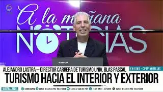 TURISMO HACIA EL INTERIOR Y EXTERIOR - ALEJANDRO LASTRA