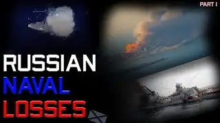 How Many Warships Russia Lost During War With Ukraine? (PART 1)