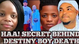 HAAA‼️DESTINY BOY MOTHER FINALLY REVEALED SECRET BEHIND HIS SON DEATH. LIFE IS DEEP