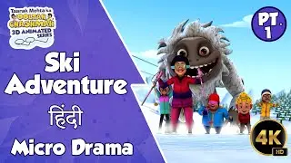 Ski Adventure | Part 01 | Hindi Micro Drama | Daya| Hindi | Animation #hindi #animation #3d #funny