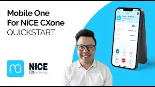 Mobile One for NiCE CXone Quickstart User Guide