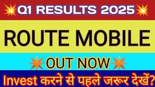 Route Mobile Q1 Results 2025 🔴 Route Mobile Result 🔴 Route Mobile Share Latest News