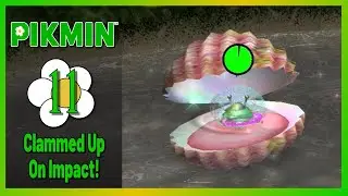 Clammed Up On Impact - Let's Play Pikmin: Episode 11