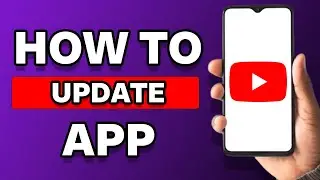 How To Update YouTube App (2025)