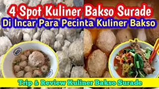 4 Spot Kuliner Bakso Yang Di Incar Para Penggemar Bakso Di Surade Sukabumi