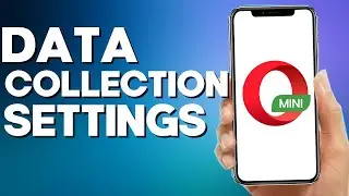 How to Find Data Collection Settings on Opera mIni