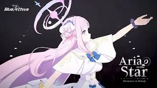 [Blue Archive] Aria to the Star | Memories in Melody「Mika」