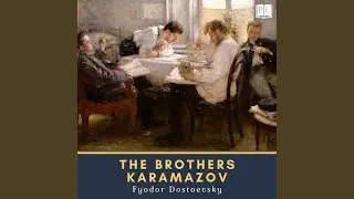 Book I, Chapter 3.6 - The Brothers Karamazov