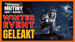 WINTEREVENT GELEAKT! Neue Cosmetics & &Uuml;berraschungen in The Division 2 / The Division 2 Deutsch NEWS