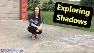 MKO@Home Ep. 19: Exploring Shadows