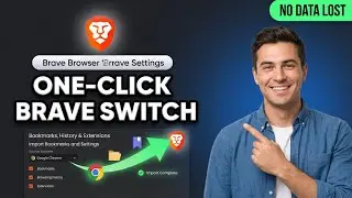 Import Browser Settings to Brave Browser | Full Step-by-Step Migration Tutorial
