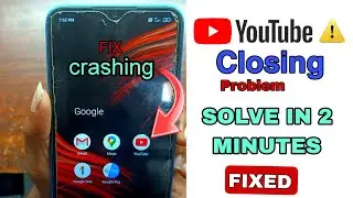 How to fix youtube auto back and closing problem // apps automatically closing