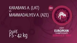 Qual. FS - 42 kg: A. MAMMADALIYEV (AZE) df. A. KARABANS (LAT) by TF, 15-4