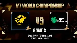 Onic ID Vs. Team Falcons Game 3 Highlights M7 world championships #mlbb #m7