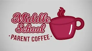 Middle School Parent Coffee (April 14, 2025)
