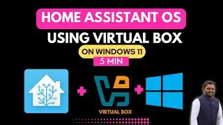 Легко установите Home Assistant OS на Windows 11 с помощью VirtualBox.
