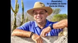 Ex-prefeito Renatinho de Santa Maria da Vitória Tv Batatinha Web