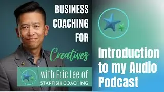 Introducing my Business Coaching for Creatives Podcast