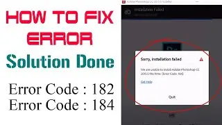 How To Solve Error Code 184 | Error Code 182 | Error Solution