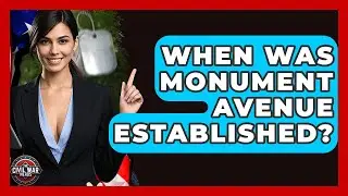 When Was Monument Avenue Established? - The Civil War Nerds