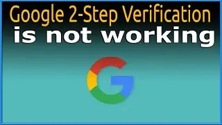 Двухэтапная аутентификация Google не работает. Как это исправить? #google #2stepverification #goo...