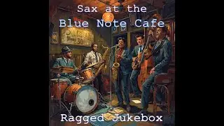 Sax at the Blue Note Cafe