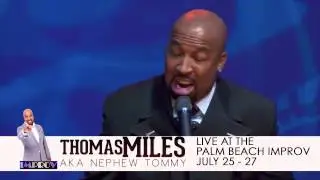 Nephew Tommy: Palm Beach Improv July 25-27