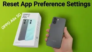 OPPO A6x 5G: Как сбросить настройки приложений
