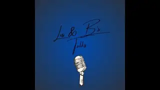 Los & B Talks | Episode 2 | Ashton Hollins 