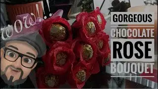 HOW TO MAKE CHOCOLATE ROSES BOUQUET | GET CRAFTY