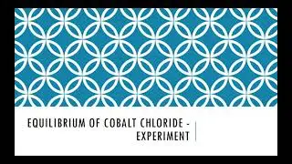 Cobalt Chloride Equilibrium