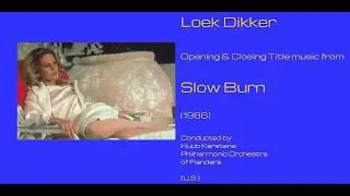 Loek Dikker: Slow Burn (1986)