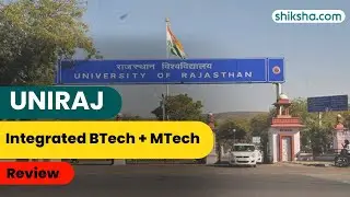 University of Rajasthan BTech + MTech Review