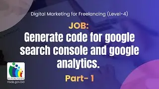 Generate code for google search console and google analytics | Part- 1| NSDA - Yeasin Miah