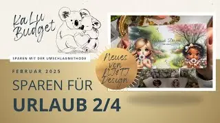 Sparen für Urlaub 2/4 | Februar 2025 | Neues von NJ&TJ Design zieht ein🥰 #umschlagmethode #budgeting
