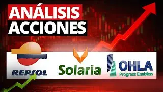 An&aacute;lisis de acciones: Solaria Repsol y OHLA