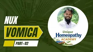 Nux Vomica Class | Part 02🔥