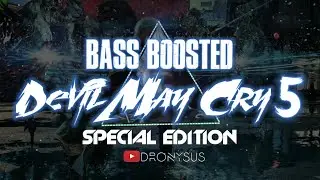 [BASS BOOSTED] Bury The Light | Devil May Cry 5 Special Edition Trailer Theme Song