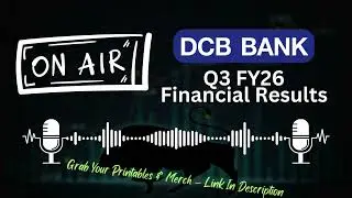 DCB Bank Q3 FY26 Results Explained | Profit, NII, Asset Quality & Management Commentary