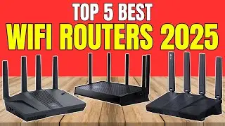 Top 5 Best WiFi Routers 2025 &ndash; Fastest & Most Reliable Home Internet!