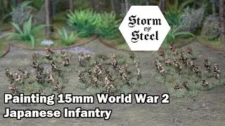 Painting 15mm World War 2 Japanese Infantry | Storm of Steel Wargaming
