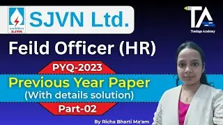 SJVN HR PYQ (Part-02) Field Officer ||SJVN HR Previous year 2023 solved paper by Richa Bharti Ma'am|