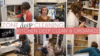 KITCHEN DEEP CLEAN AND ORGANIZE  | ZONE DEEP CLEANING | ZONE 1 OF 9